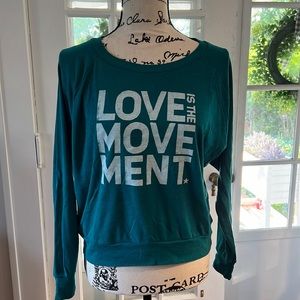 Sweatshirt size small American apparel love is the movement turquoise green